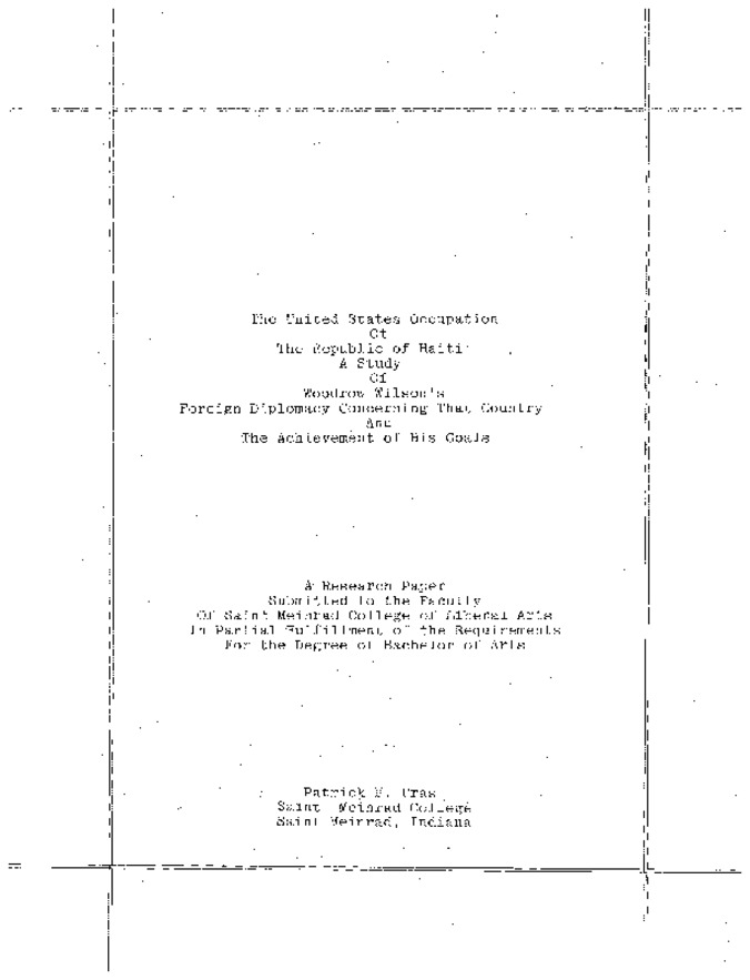 The United States Occupation of the Republic of Haiti: A Study of Woodrow Wilson's Foreign Diplomacy Concerning That Country and the Achievement of His Goals Thumbnail